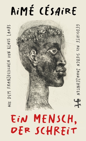 Cover von "Ein Mensch, der schreit", ein Seitenportarit Césaires von Picasso