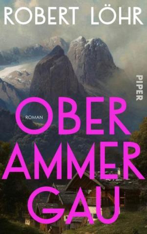 Buchcover von Robert Löhr: Oberammergau